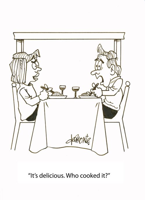 'It's delicious. Who cooked it?'