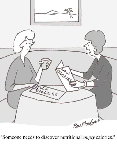 "Someone needs to discover nutritional empty calories."