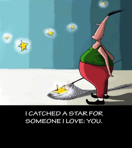I catched a star for someone I love: you.
