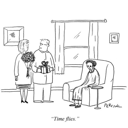 'Time flies.'