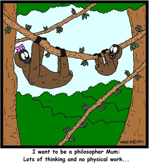'I want to be a philosopher Mum: Lots of thinking and no physical work...'