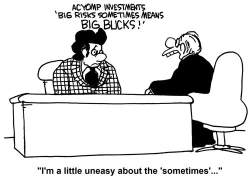 Yomp Investments - Big risks sometimes means BIG BUCKS!: 'I'm a little uneasy about the 'sometimes'...'