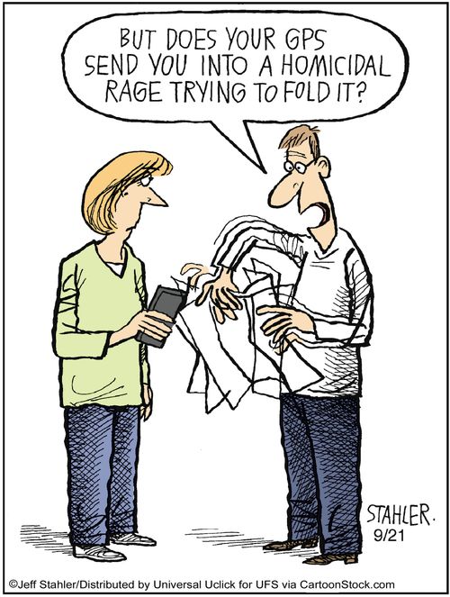 'But does your GPS send you into a homicidal rage trying to fold it?'