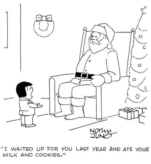 'I waited up for you last year and ate your milk and cookies.'