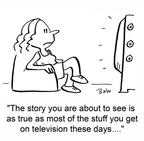 'The story you are about to see is as true as most of the stuff you get on televison these days....'