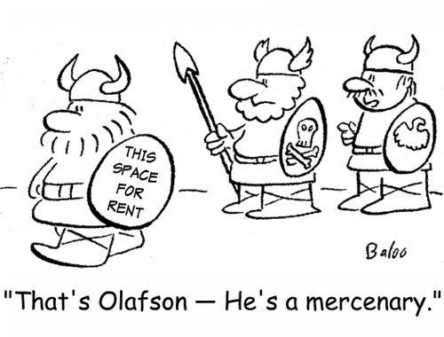 'That's Olafson -- He's a mercenary.'