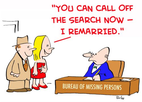 'You can call off the search now -- I remarried.'