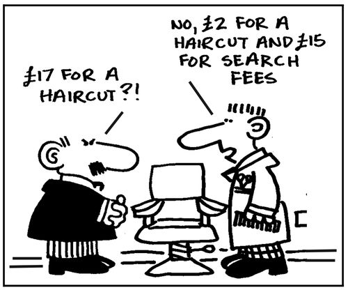 £17 for a haircut? No, £2 for a haircut and £15 for search fees.