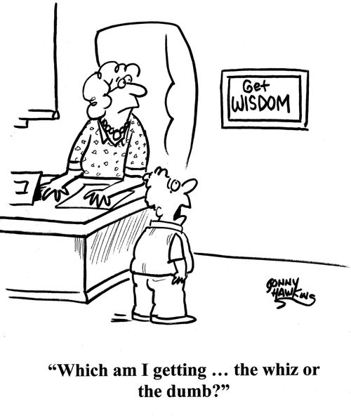 Student to teacher about 'Get Wisdom' sign: 'Which am I getting ... the whiz or the dumb?'