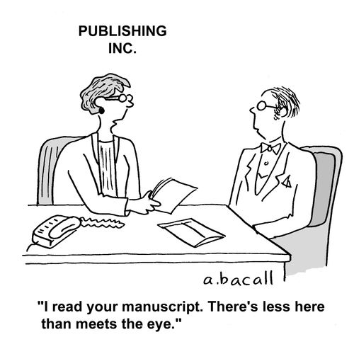 I read your manuscript. There's less here than meets the eye.
