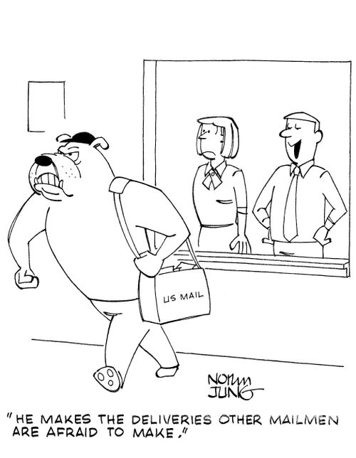 'He makes the deliveries other mailmen are afraid to make.'