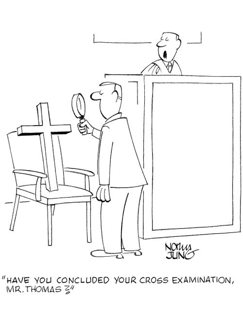 'Have you concluded your cross examination, Mr. Thomas?'