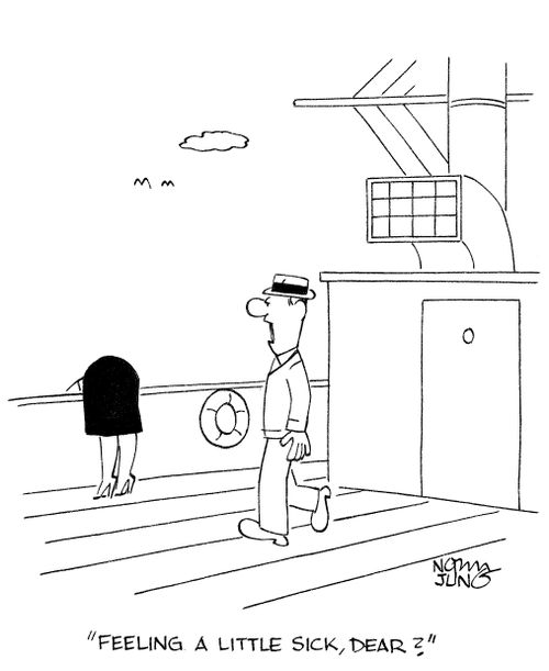 'Feeling a little sick, dear?'