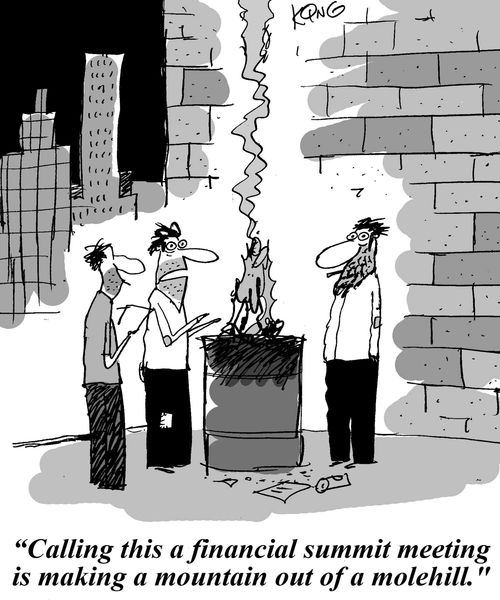 'Calling this a financial summit meeting is making a mountain out of a molehill,'