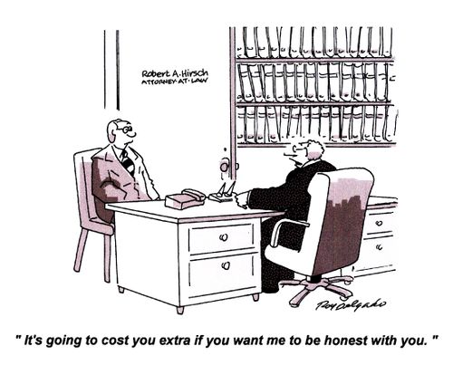 'It's going to cost you extra if you want me to be honest with you.'