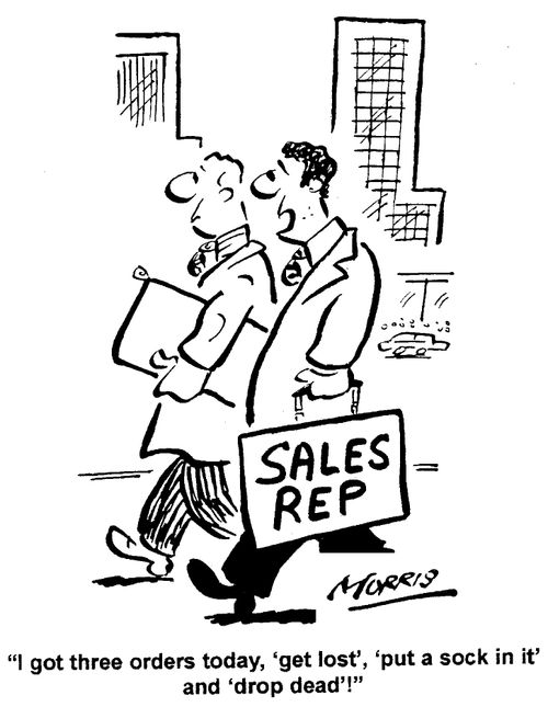 "I got three orders today, 'get lost', 'put a sock in it' and 'drop dead'!"
