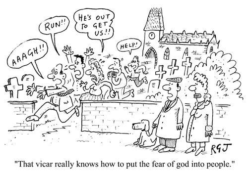 "That vicar really knows how to put the fear of god into people."