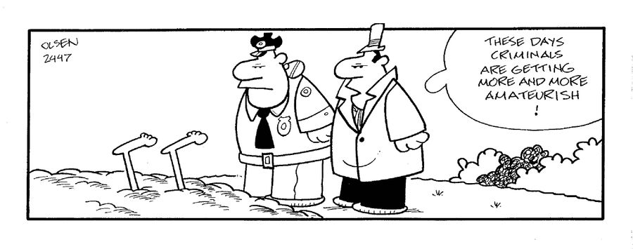 'These days criminals are getting more and more amateurish!'