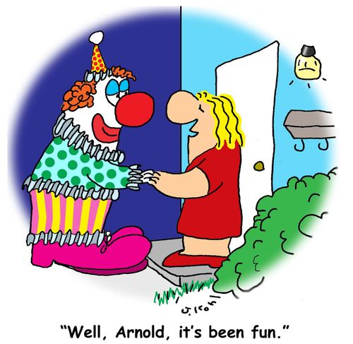 "Well, Arnold, it's been fun."