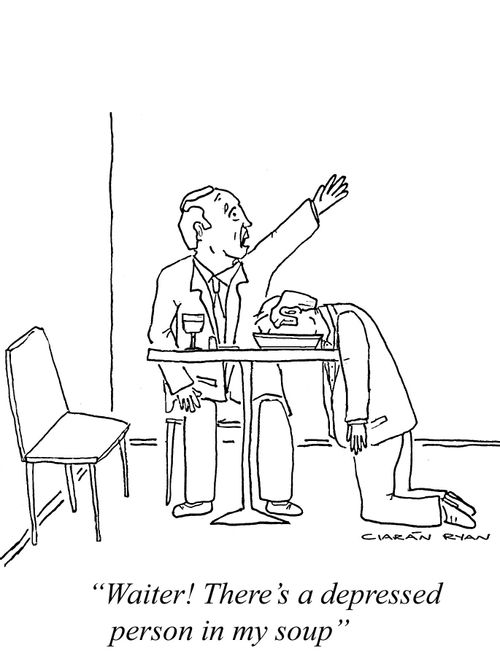'Waiter! There's a depressed person in my soup'