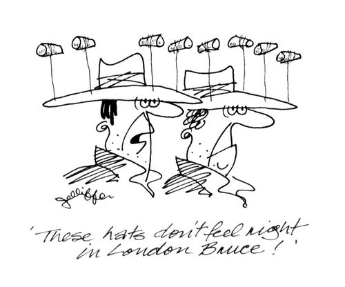 'These hats don't feel right in London, Bruce!'