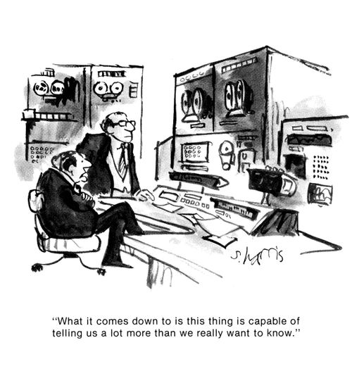 'What it comes down to is this thing is capable of telling us a lot more than we really want to know.'