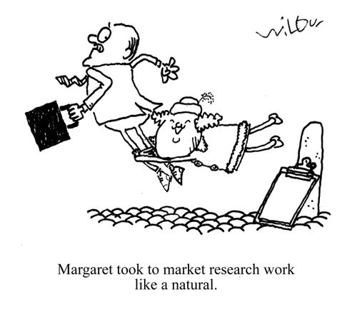 Margaret took to market research work like a natural.