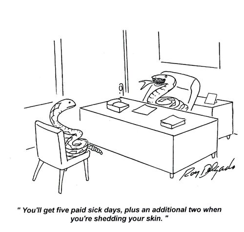 'You'll get five paid sick days, plus an additional two when you're shedding your skin.'