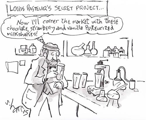 'Louis Pasteur's secret project...'  'NOw I'll corner the market with these chocolate, strawberry  and vanilla Pasteurized milkshakes.'