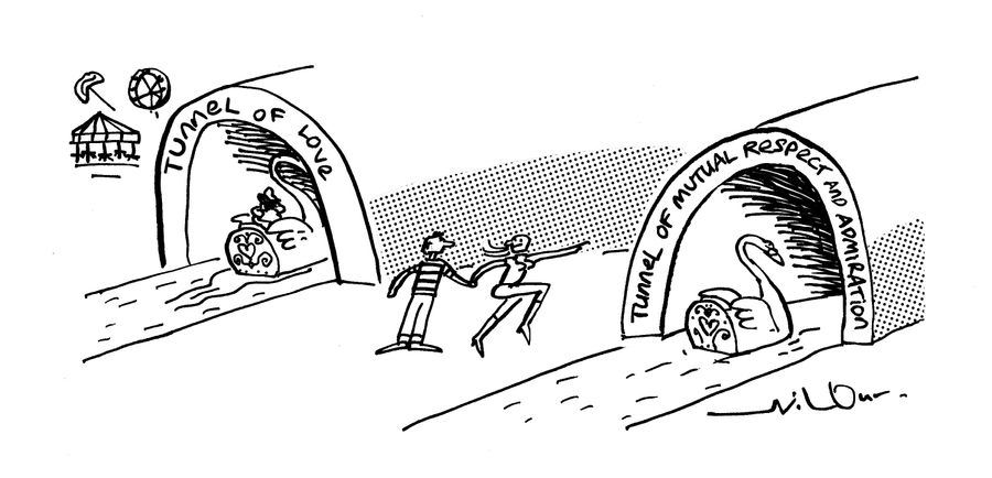 Tunnel of Love and the Tunnel of Mutual Respect and Admiration.