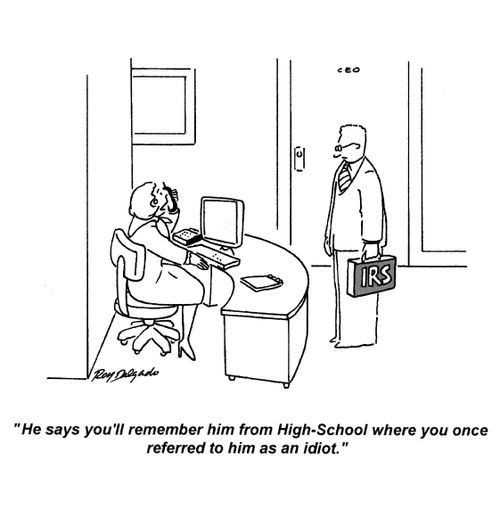 'He says you'll remember him from High-School where you once referred to him as an idiot.'