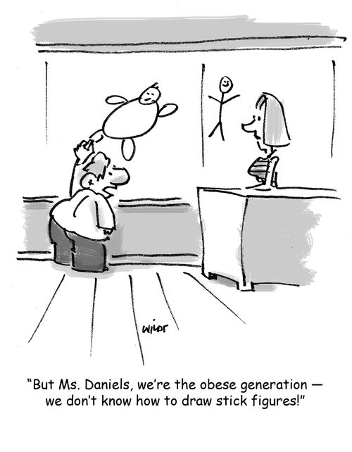 'But Ms. Daniels, we're the obsese generation - we don't know how to draw stick figures!'
