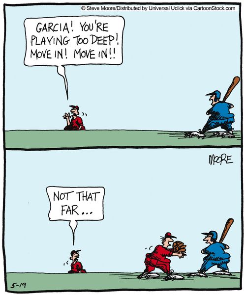 '...You're playing too deep! Move in! Move in!!'