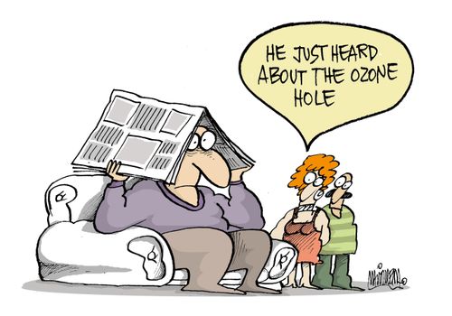 "He's just heard about the ozone hole."