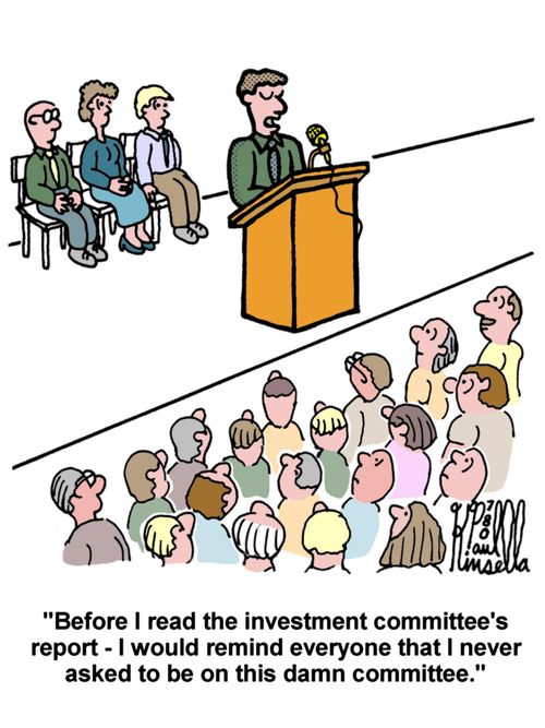 'Before I read the investment committee's report - I would remind everyone that I never asked to be on this committee.'
