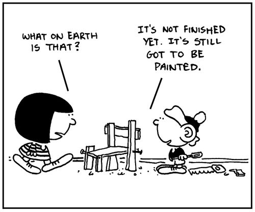 'It's not finished yet. It's still got to be painted.'