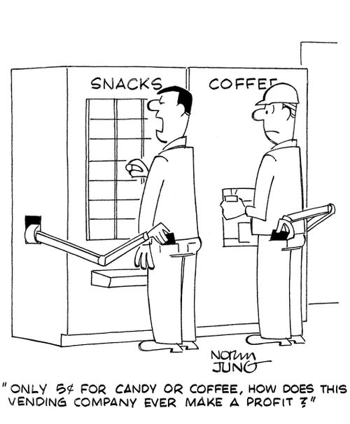 'Only 5 cents for candy or coffee. How does this vending company ever make a profit?'