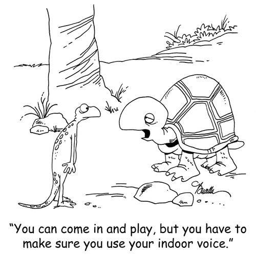 'You can come in and play, but you have to make sure you use your indoor voice.'