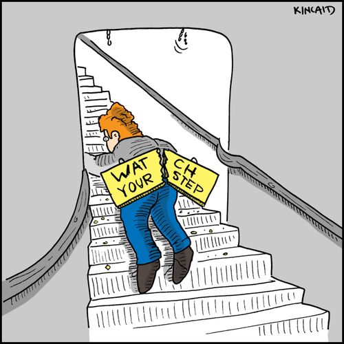Watch Your Step.