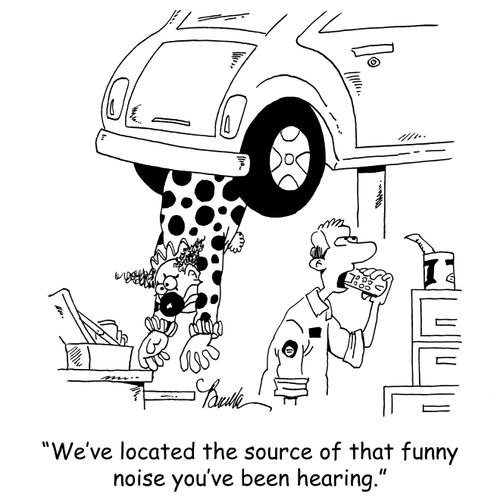 'We've located the source of that funny noise you've been hearing.'