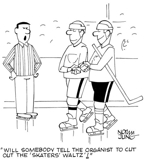 'Will somebody tell the organist to cut out the 'Skaters' Waltz'!'