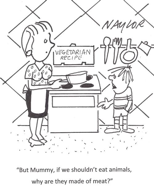 'But Mummy, if we shouldn't eat animals, why are they made of meat?'