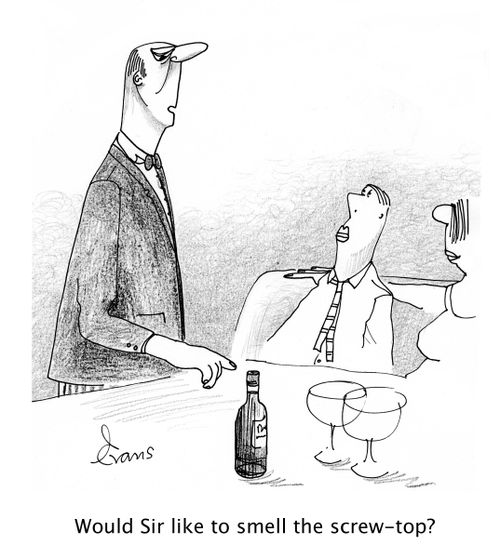 'Would Sir like to smell the screw-top?'
