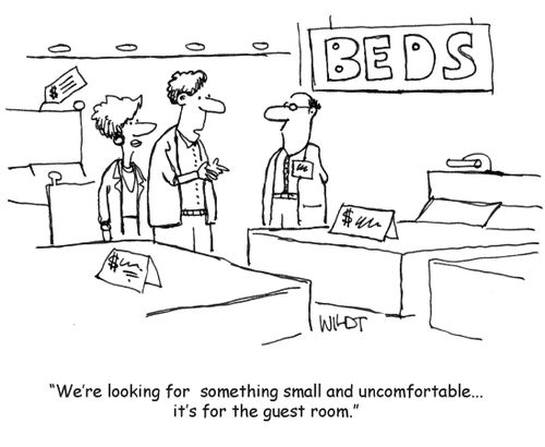 We're looking for something small and uncomfortable...it's for the guest room.