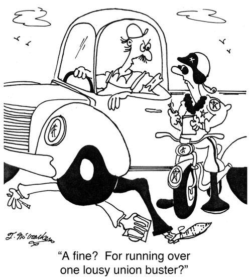 'A fine? For running over one lousy union buster?'