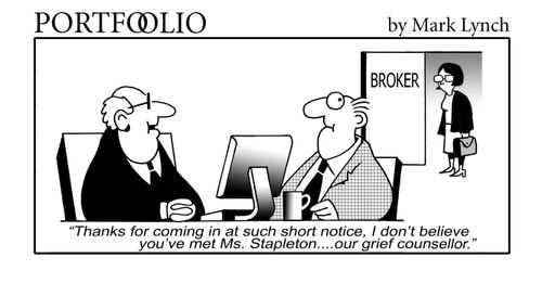 'Thanks for coming in at such short notice, I don't believe you've met Ms. Stapleton...our grief counsellor.'