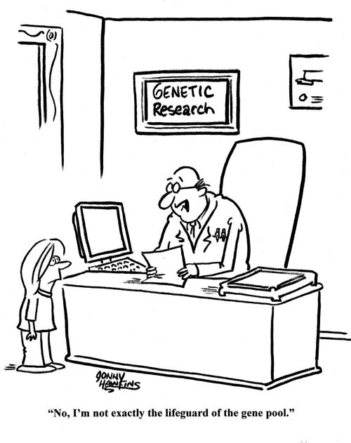 Genetic researcher to kid: 'No, I'm not exactly the lifeguard of the gene pool.'