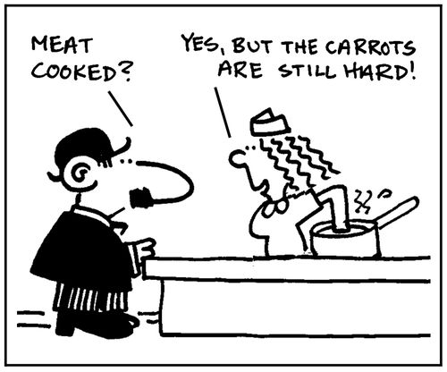 'Meat cooked? Yes, but the carrots are hard.'