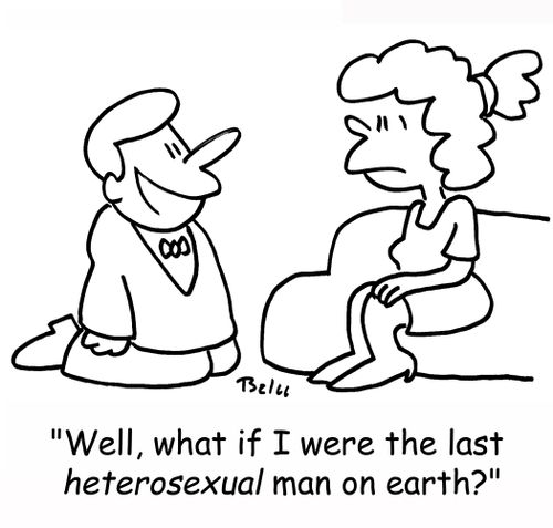 'Well, what if I were the last HETEROSEXUAL man on earth?'