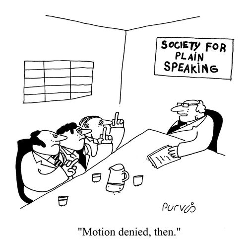 "Motion denied then"